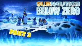 Searching For Alien Artifacts - Subnautica Below Zero Part 3