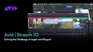 Avid Stream IO: Solving the Challenges of Ingest and Playout