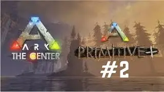 Ark Primitive Plus The Center #2  (Ps4) (Live Stream)
