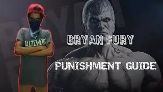 Bryan Fury Punishment Guide  | Tekken 8