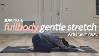 Post Workday Flow | Gentle Full Body Stretch