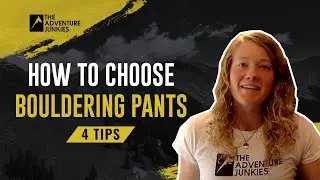 4 ESSENTIAL Tips For Choosing Bouldering Pants