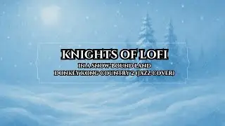 Donkey Kong Country 2 &ndash; In a Snow-Bound Land (Alternate Jazz Reimagining)