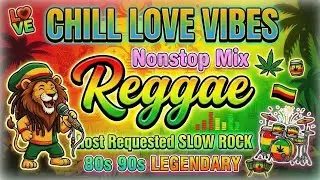 TOP CLASSIC REGGAE MIX 🔥 80s 90s Love Songs 💕 Most Requested