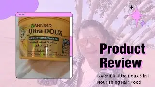 GARNIER Ultra Doux nourishing hair food 3 in 1-Product review