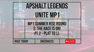 🔥 MP1 Summer Rise Round 3: The Race is ON! 🔥 PT 2: Plat to LL