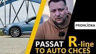 Prohlídka Passat B8 R-Line 140kW 4Motion - AUTO SNŮ ZA ROZUMNOU CENU?