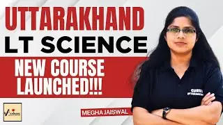 UK LT Exam 2026 | LT Science New Course Launched!! | Megha Jaiswal | #uklt2026 #ukltgrade #uklt