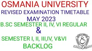 OU B.SC REVISED EXAMINATION TIMETABLE  SEMESTER II,IV, VI REGULAR &  I,II, III, IV, V&VI BACKLOG