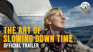 The Art of Slowing Down Time | Official Trailer