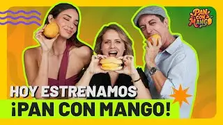 HOY ESTRENAMOS &iexcl;PAN CON MANGO!