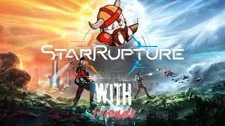 Time to complete the StarRupture storyline with @ScandinavianWolf  and @MysticKorea  | Part 2