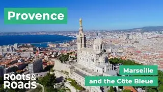 The Beautiful Provence - Marseile and the Cote Bleue