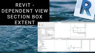 Revit | Dependent view Section Box Extent | Modeling