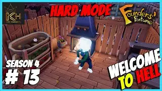 Founder's Fortune | Season 4 - Hard Mode| Welcome to HELL! | Ep. 13