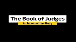 Judges; An Introduction