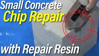 Small Concrete Chip Repair with Repair Resin