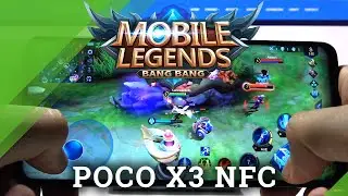 Mobile Legends on POCO X3 NFC &ndash; High Graphics Test