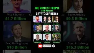 The richest people in the world of cryptocurrency #Crypto #Cryptocurrency #Bitcoin #Ethereum #shorts