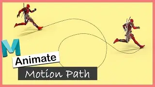 Adding Path to Your Animation | Maya Motion Path Tutorial