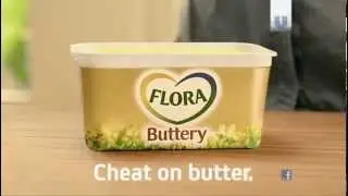 Flora TV Ad 2013: Cheat on Butter with Flora Buttery