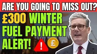 DWP FINAL ALERT: Certain Groups Will Miss &pound;300 Winter Fuel Payment From Jan 2026 &mdash; Are You Affected?