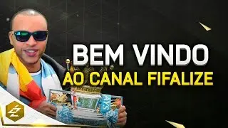 SEJA BEM VINDO AO CANAL FIFALIZE!