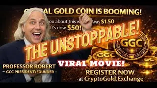 PROFESSOR ROBERT - THE UNSTOPPABLE FULL MOVIE (GLOBAL GOLD COIN - GGC) 