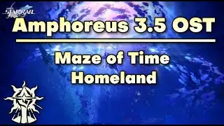 Maze of Time - Homeland (Variation 2) - Honkai Star Rail Amphoreus 3.5 OST