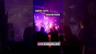 Eerie Cats performing original Graveyard at Livekarusellen