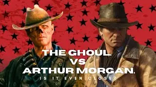 The ghoul (fallout Tv show) Vs Arthur Morgan (red dead redemption 2) is it close?