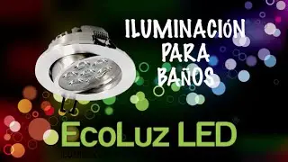 Iluminaci&oacute;n Led para ba&ntilde;os