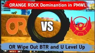 OR Domination In PMWL || OR Wipe out BTR And U Level Up || igc moments