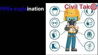 PPE &ndash; Personal Protective Equipment | Safety First on Construction Site | Civil Tak