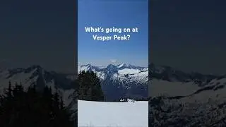 Amazing you can view the people climbing Vesper from Mt. Dickerman