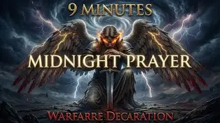 9 MINUTE MIDNIGHT WARFARE PRAYER!!! #prayer #jesus #jesuschrist #prayerwarrior 