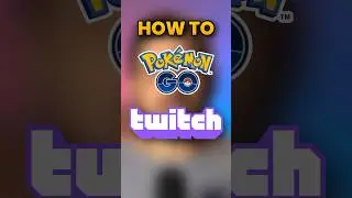 How to a Claim Free Pok&eacute;mon GO Twitch Drops