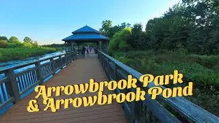 Arrowbrook Park & Arrowbrook Pond Walk Tour