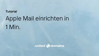 Apple Mail einrichten in 1 Min