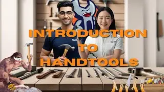 Introductions to Handtools