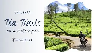 Sri Lanka Tea Trails on a motorcycle