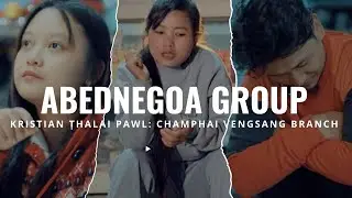 ABEDNEGOA GROUP SHORT FILM