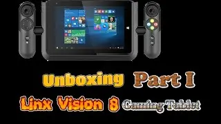 Unboxing Linx Vision 8 Gaming Tablet (Part 1)