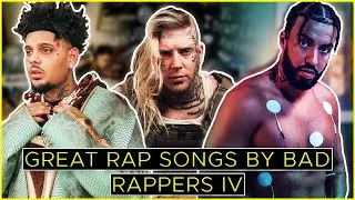 Great Rap Songs By Bad Rappers IV