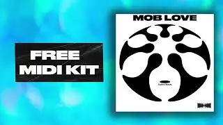 (FREE) (+400) 808 X HI HAT MIDI KIT - ''MOB LOVE'' - FREE MIDI KIT 2024