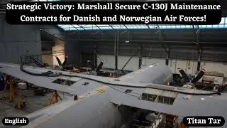 Strategic Victory: Marshall Secure C-130J Maintenance Contracts for Danish and Norwegian Air Forces!