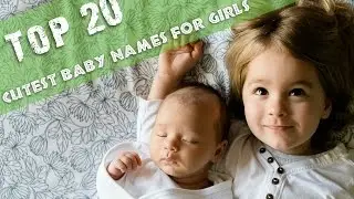 Top 20 baby names for girls | Cute-Baby-girl-names-2015-2016