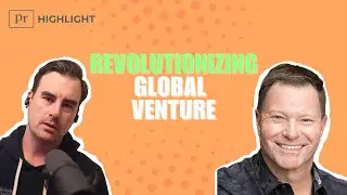 Revolutionizing Global Venture | Predictable Revenue Podcast
