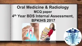 Oral Medicine & Radiology MCQ 4th Year BDS