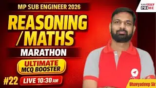 MPESB SUB-ENGINEER EXAM 2026 | MARATHON-22| Reasoning/Maths #Navigateprime# SubengineerExam